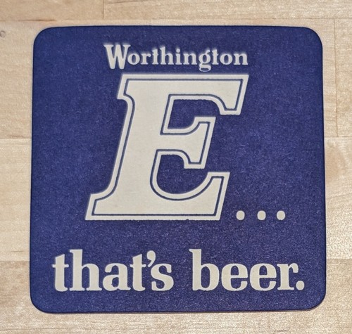 Worthington that beer - e, that's