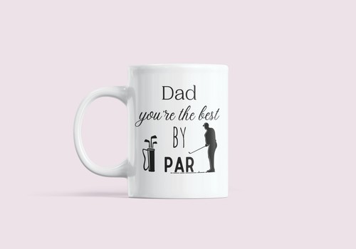 Dad you the best - the, par