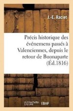 RACLET-J-E - Prcis historique des vnemens qui se sont passs  Vale - X555z