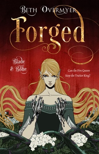 Forged beth overmyer - forged,