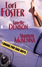 I Brake for Bad Boys (Brava Grielfriends)-Lori Foster, Shannon M