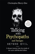 Talking with psychopaths and
