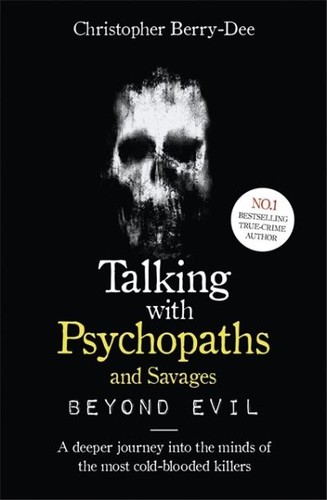 Talking with psychopaths and