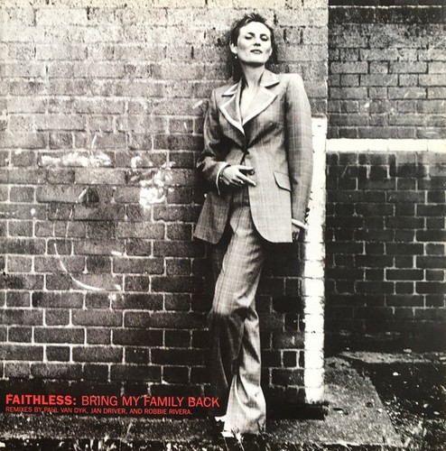 Faithless bring my family - faithless,