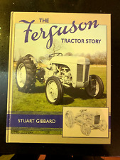 The Ferguson Tractor Story by Stuart Gibbard