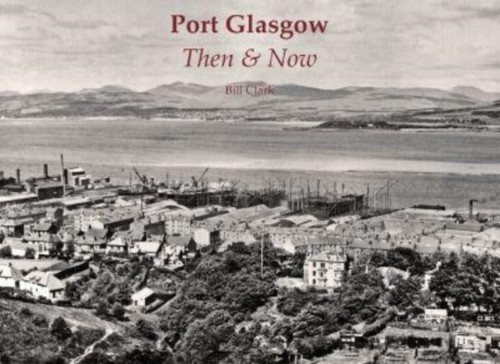 Port glasgow then now - port, &
