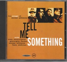 Tell Me Something: the Songs