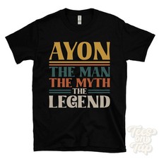 AYON THE MAN THE MYTH THE