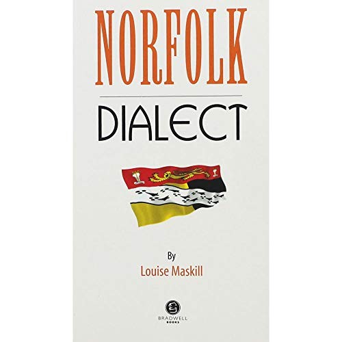 Norfolk dialect selection - norfolk, dialect:
