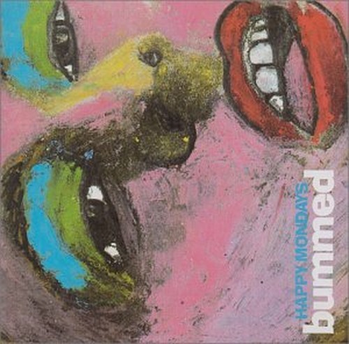 Happy mondays bummed - mondays,