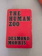 The Human Zoo by Desmond Morris 1971 hardback book