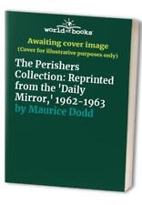 The Perishers Collection: Reprinted from the 'Daily Mirror,' ... by Maurice Dodd