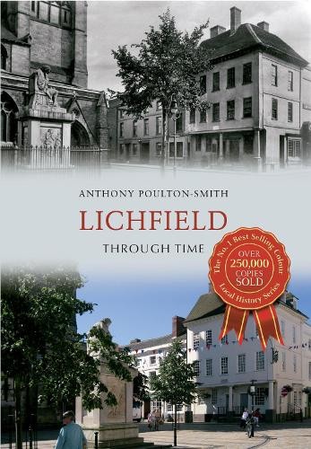 Lichfield through time - lichfield,