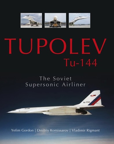 Tupolev 144 the - tupolev, soviet