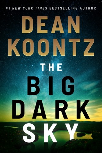 The big dark sky - big, dean