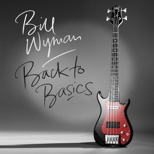 Bill wyman back basics - -,