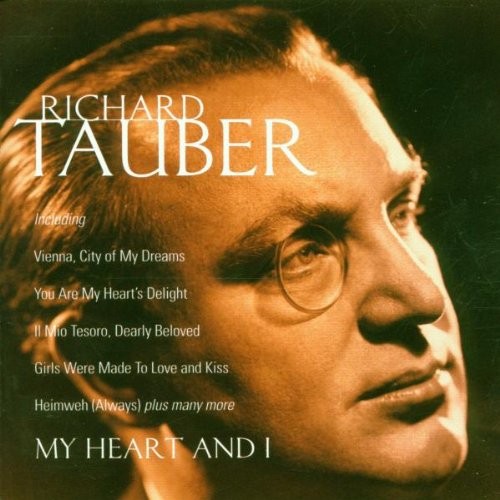 Richard tauber heart and - tauber,