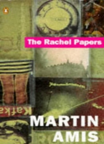 The rachel papers martin amis - the, amis-