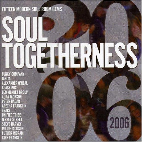 Soul togetherness 2006 - soul,