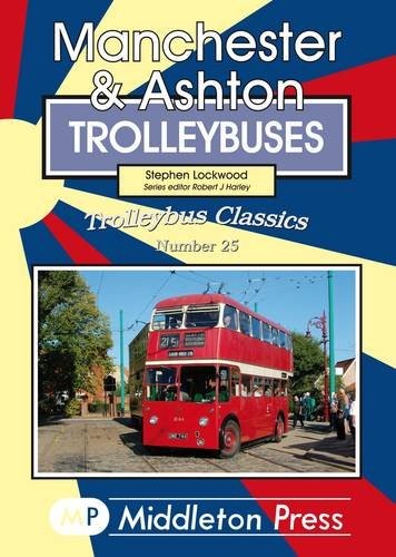 Manchester ashton trolleybuses - manchester,