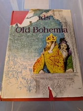 Legends of Old Bohemia by Alois Jirasek 1963 Vintage Czech Myth & Folklore Book