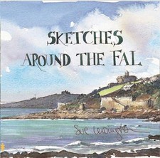 Sketches around the Fal (Gold Leaf B..., Lewington, Sue