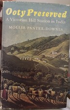 Ooty Preserved. Victorian Hill