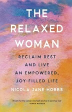 The Relaxed Woman by Nicola