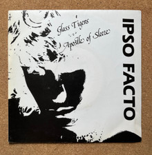 Ipso Facto ‎– Glass Tigers 7"