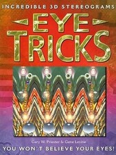 Eye Tricks: Incredible 3D