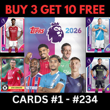TOPPS PREMIER LEAGUE 2026 25/26 #1 - #234 CARDS BUY 3 GET 10 FREE