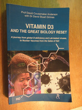 Vitamin D3 and the great biology reset-Prof.D.Anderson & Dr David Grimes