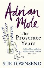 Adrian Mole: The Prostrate