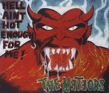 Hell ain hot - t, for
