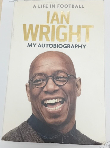 Ian wright autobiography - wright,