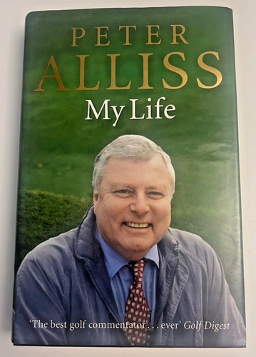 Peter alliss hand - signed, my