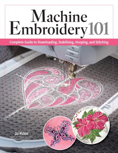 Machine embroidery 101 - machine,
