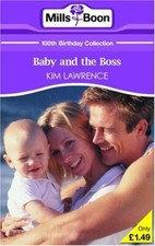 Baby and the Boss (Mills & Boon 100th Birthday Collection) By Kim Lawrence