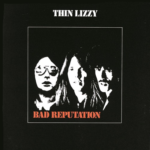 Thin lizzy bad - bad, reputation