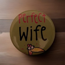 Perfect Wife Pin Badge