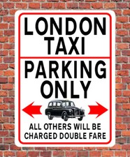 LONDON TAXI PARKING ONLY metal