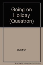 Going on Holiday (Questron S.), Questron