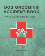 Dog grooming accident book - dog,
