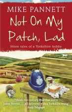 Not on My Patch, Lad By Mike
