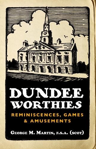 Dundee worthies - dundee,