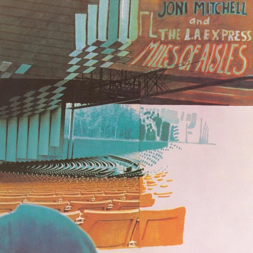 Joni mitchell miles aisles - miles,