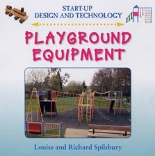 Playground Equipment (Start-Up Design and Technology),Richard Sp