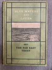 BLUE WATERS AND GREEN & FAR