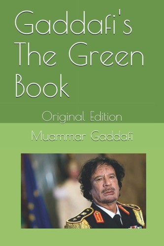 Gaddafi the green book - the,