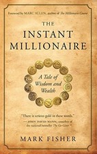 The Instant Millionaire A Tale